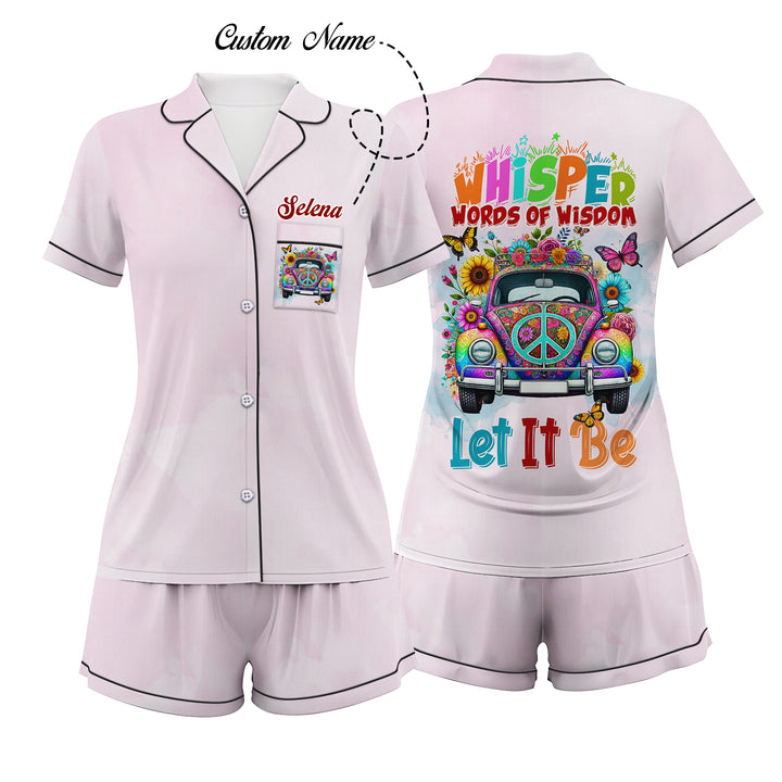 Custom Text Whisper Words Of  Wisdom Let It Be Short Pajamas Set
